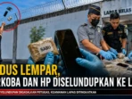 Modus Lempar, Narkoba dan HP Diselundupkan ke Lapas