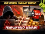 OJK Kediri Ungkap Modus Penipuan Pasca Lebaran