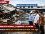 Pasar Ikan Sidoarjo Kumuh, DPRD Desak Revitalisasi Foto ilustrasi berita: Pasar Ikan Sidoarjo Kumuh, DPRD Desak Revitalisasi