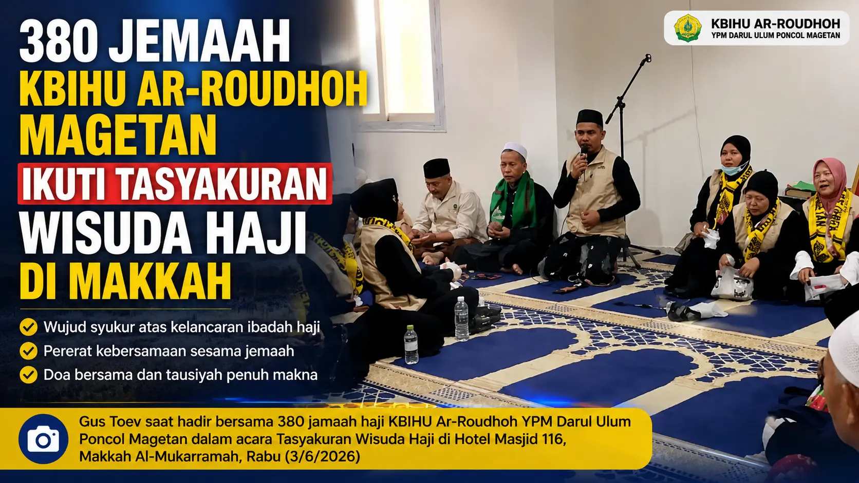 380 Jemaah Ar-Roudhoh Ikuti Wisuda Haji