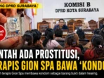 Bantahan Prostitusi Gion Spa Dipertanyakan