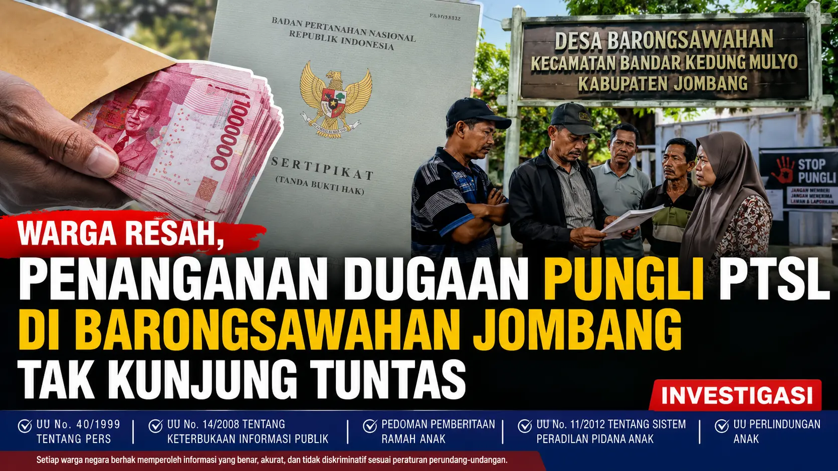 Dugaan Pungli PTSL Barongsawahan Belum Temui Kejelasan