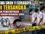 Empat Siswa Jadi Tersangka, Pemuda Surabaya Tewas