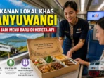 Kuliner Banyuwangi Resmi Masuk Menu Kereta Api
