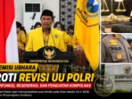 Akademisi Ubhara Soroti Revisi UU Polri Akademisi Ubhara Soroti Revisi UU Polri