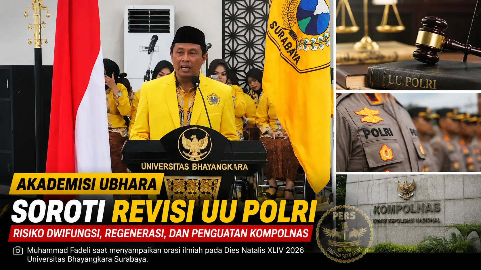 Akademisi Ubhara Soroti Revisi UU Polri