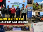 ALTI-Jatim-Sertifikasi-102-Pelatih-dan-Race-Director ALTI-Jatim-Sertifikasi-102-Pelatih-dan-Race-Director