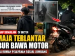 iLUSTRASI : Remaja Terlantar Diduga Bawa Motor dari Selter Sosial iLUSTRASI : Remaja Terlantar Diduga Bawa Motor dari Selter Sosial