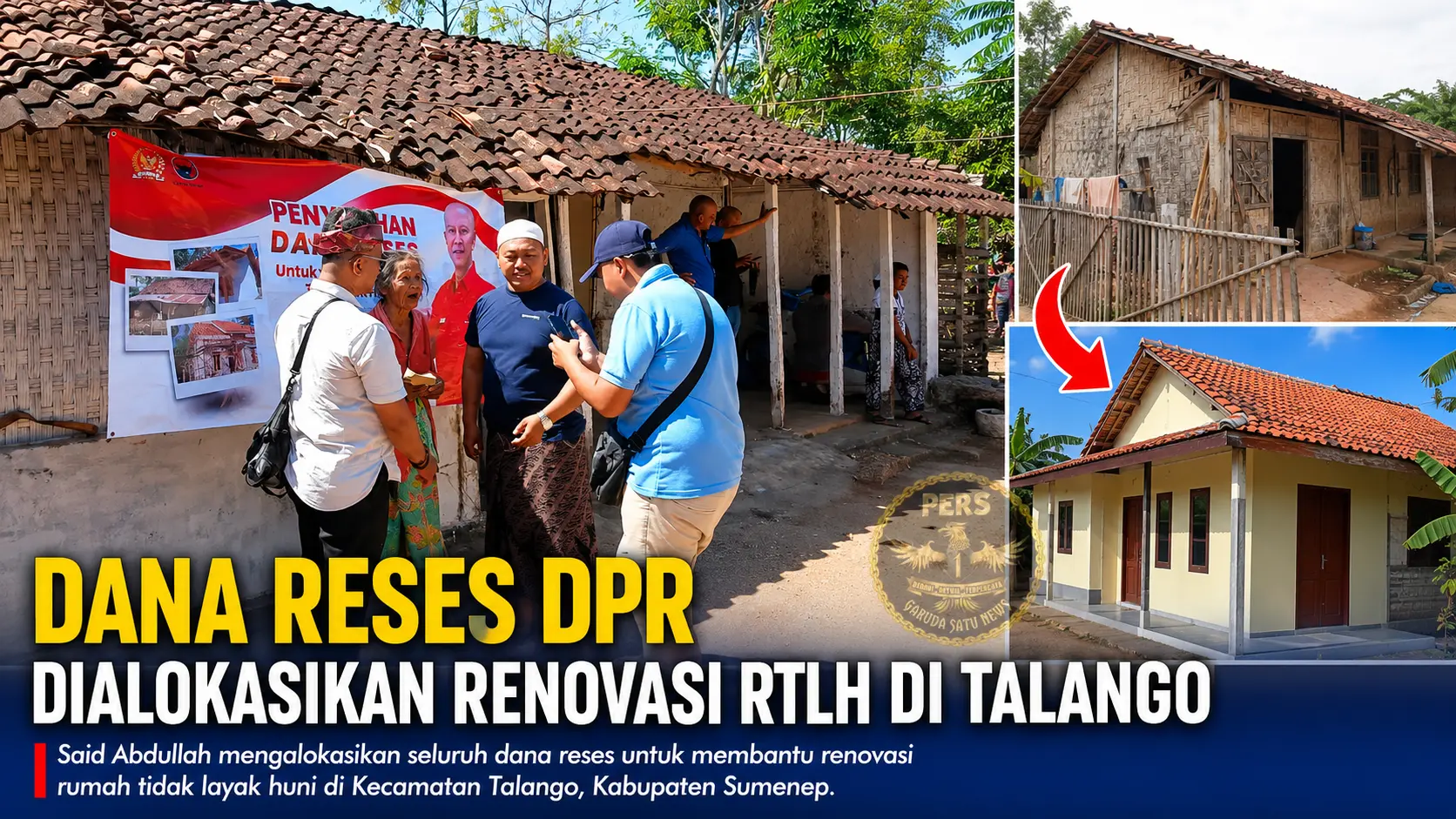 Dana Reses DPR Dialokasikan Renovasi RTLH di Talango