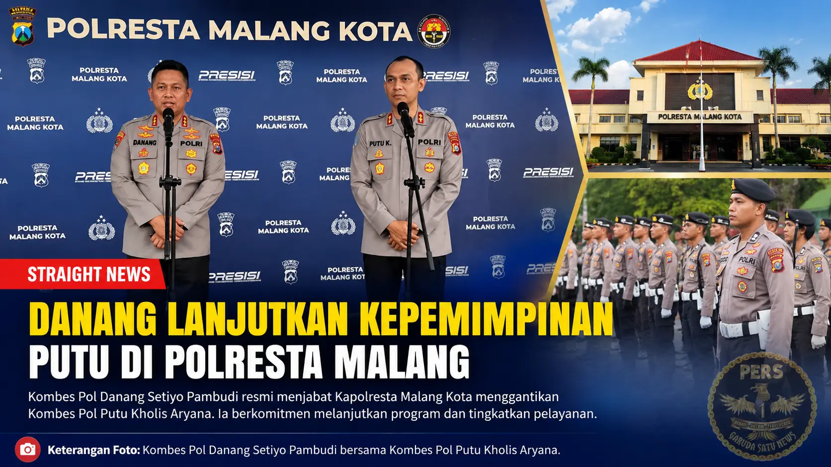 Danang Lanjutkan Kepemimpinan Putu di Polresta Malang