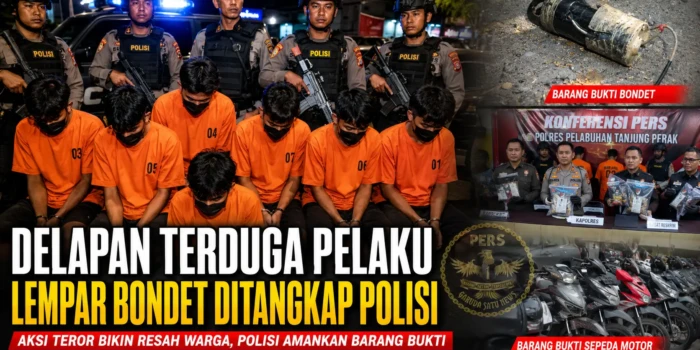 Delapan Terduga Pelaku Lempar Bondet Ditangkap Polisi Delapan Terduga Pelaku Lempar Bondet Ditangkap Polisi