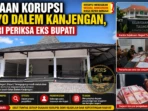 Dugaan-Korupsi-Griyo-Dalem-Kanjengan-Kejari-Periksa-Eks-Bupati Dugaan-Korupsi-Griyo-Dalem-Kanjengan-Kejari-Periksa-Eks-Bupati