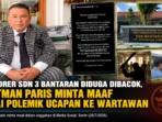 Hotman Paris Minta Maaf Usai Polemik Ucapan ke Wartawan Hotman Paris Minta Maaf Usai Polemik Ucapan ke Wartawan