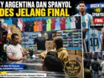 Jersey Argentina dan Spanyol Ludes Jelang Final Jersey Argentina dan Spanyol Ludes Jelang Final