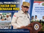 Menhaj Prioritaskan Kesehatan dan Pembenahaan Mina