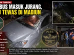 Minibus Masuk Jurang, Satu Tewas di Madiun