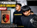 Motif Pembunuhan Kekasih di Lumajang Terungkap