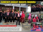 MPLS-Sumenep-Angkat-Budaya-Madura-Lewat-Busana-Adaat
