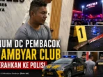 Oknum DC Pembacok di Ambyar Club Diserahkan ke Polisi