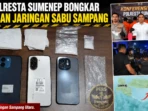 Polresta Sumenep Bongkar Dugaan Jaringan Sabu Sampaang Polresta Sumenep Bongkar Dugaan Jaringan Sabu Sampaang