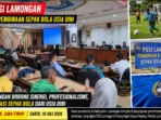 PSSI Lamongan Perkuat Pembinaan Sepak Bola Usia Dini PSSI Lamongan Perkuat Pembinaan Sepak Bola Usia Dini