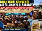 Ribuan Ikuti Konvensi Bahagia Selamanya di Surabaya Ribuan Ikuti Konvensi Bahagia Selamanya di Surabaya