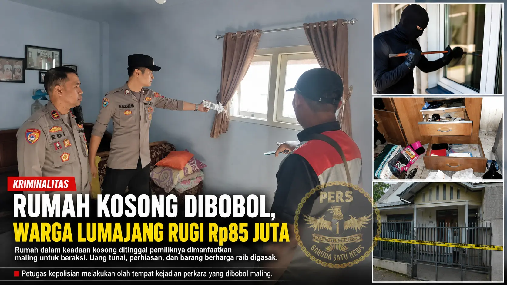 Rumah Kosong Dibobol, Warga Lumajang Rugi Rp85 Juta