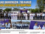 Sertijab-Danwingdik-700_Hanud-Tegaskan-Regenerasi-Kepemimpinan Sertijab-Danwingdik-700_Hanud-Tegaskan-Regenerasi-Kepemimpinan