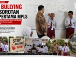 Stop-Bullying-Jadi-Sorotan-Hari-Pertama-MPLS