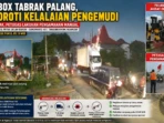 Truk Box Tabrak Palang, KAI Soroti Kelalaian Pengemudii