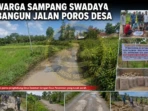 Warga Sampang Swadaya Bangun Jalan Poros Desaa