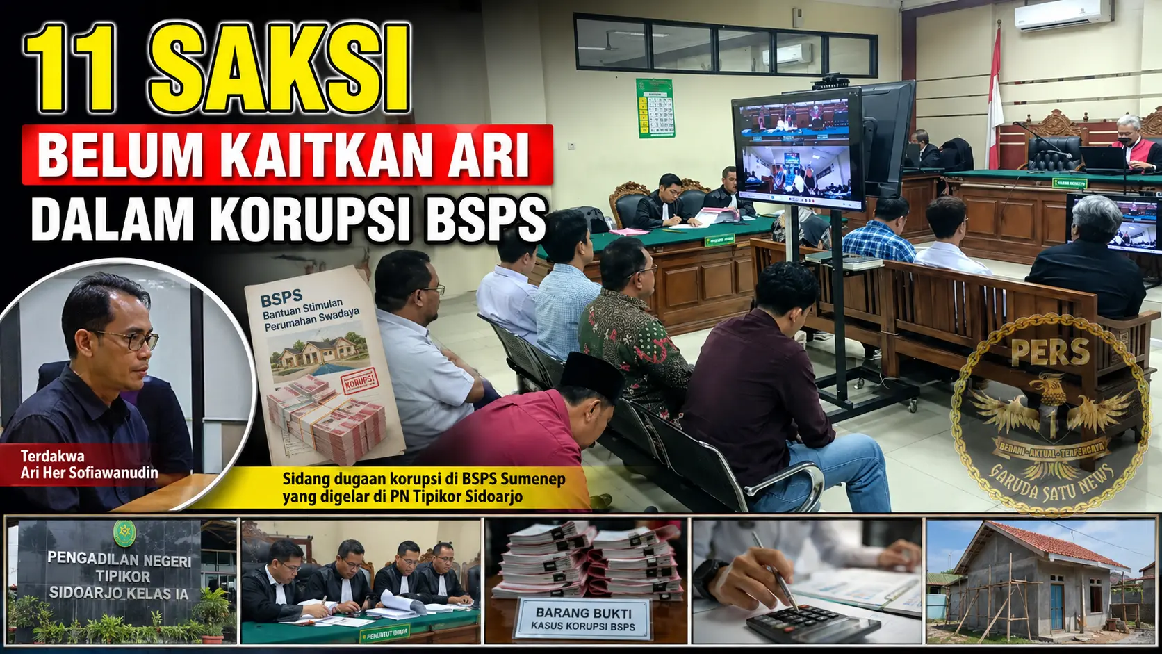 11 Saksi Belum Kaitkan Ari dalam Korupsi BSPS