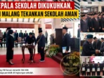 117 Kepala Sekolah Dikukuhkan, Bupati Malang Tekankan Sekolah Aman