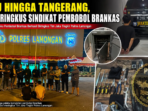 Buru hingga Tangerang, Polisi Ringkus Sindikat Pembobol Brankas