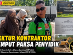 Direktur Kontraktor Dijemput Paksa Penyidik