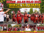 Gerak Jalan ROJO 2026 Diikuti 162 Peserta Gerak Jalan ROJO 2026 Diikuti 162 Peserta