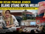 Golkar Desak Pemkab Jember Kaji Ulang Utang Rp786 Miliar Golkar Desak Pemkab Jember Kaji Ulang Utang Rp786 Miliar