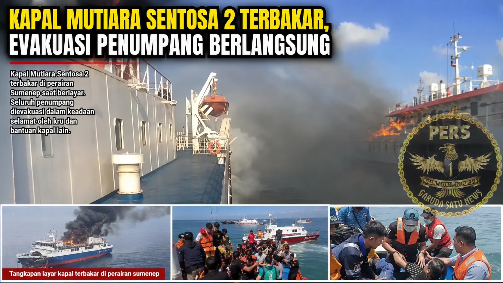 Kapal Mutiara Sentosa 2 Terbakar, Evakuasi Penumpang Berlangsung