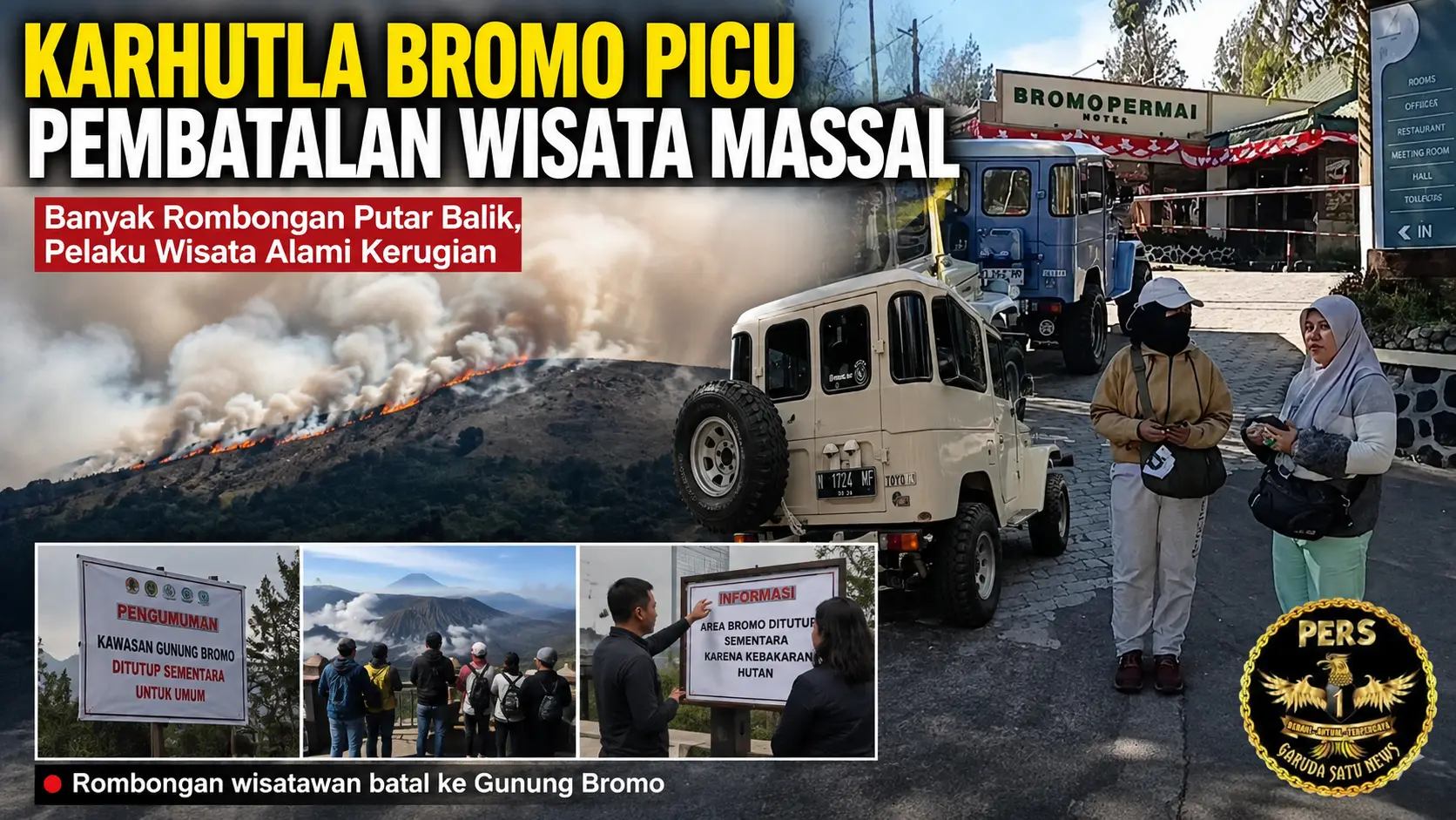 Karhutla Bromo Picu Pembatalan Wisata Massal