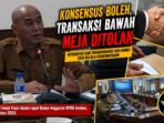 Konsensus Boleh, Transaksi Bawah Meja Ditolak