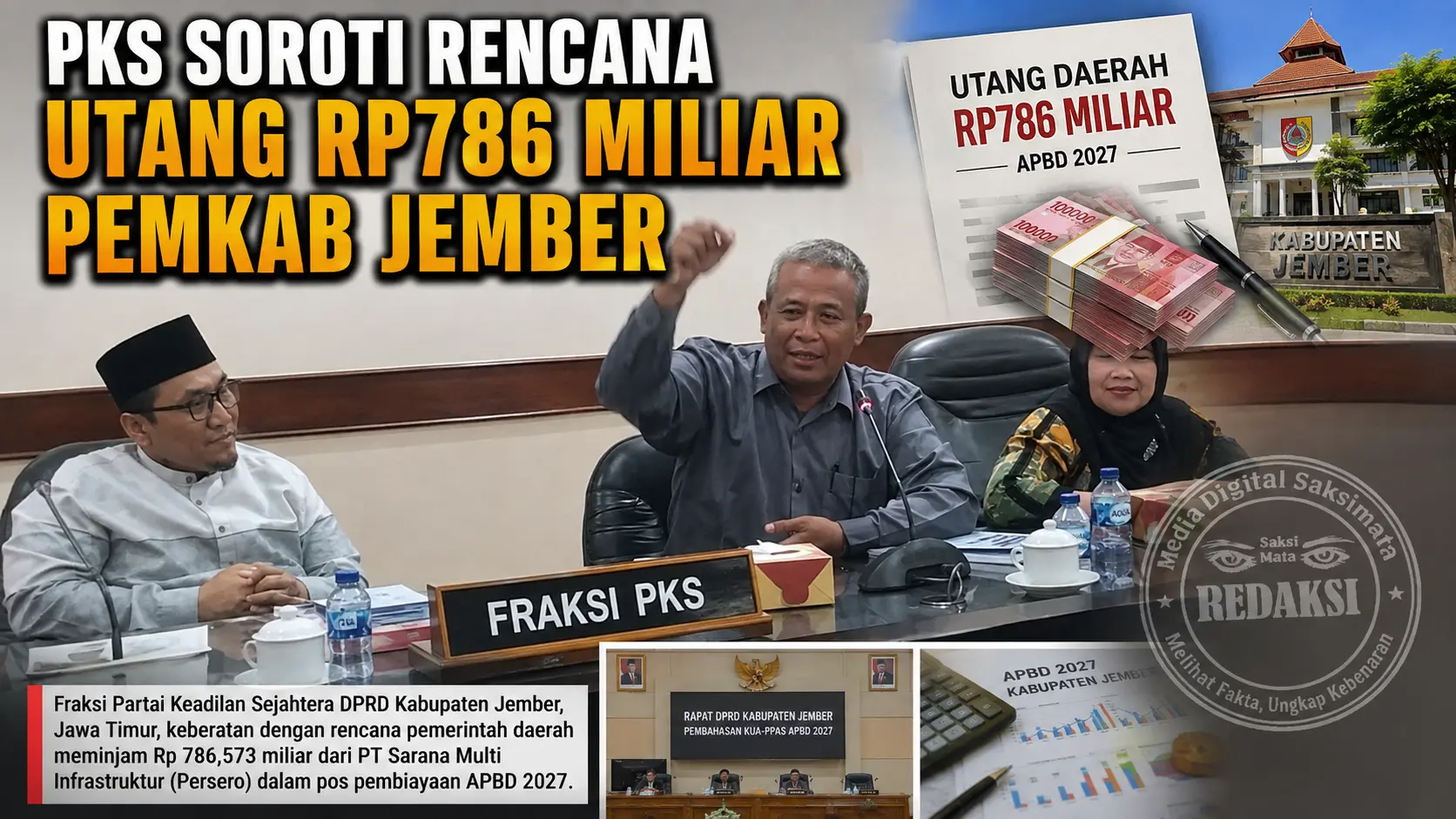 PKS Soroti Rencana Utang Rp786 Miliar Pemkab Jember