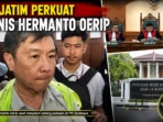 PT Jatim Perkuat Vonis Hermanto Oerip PT Jatim Perkuat Vonis Hermanto Oerip