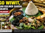 Sego Wiwit, Warisan Kuliner Sakral Yogyakarta Sarat Filosofi Sego Wiwit, Warisan Kuliner Sakral Yogyakarta Sarat Filosofi