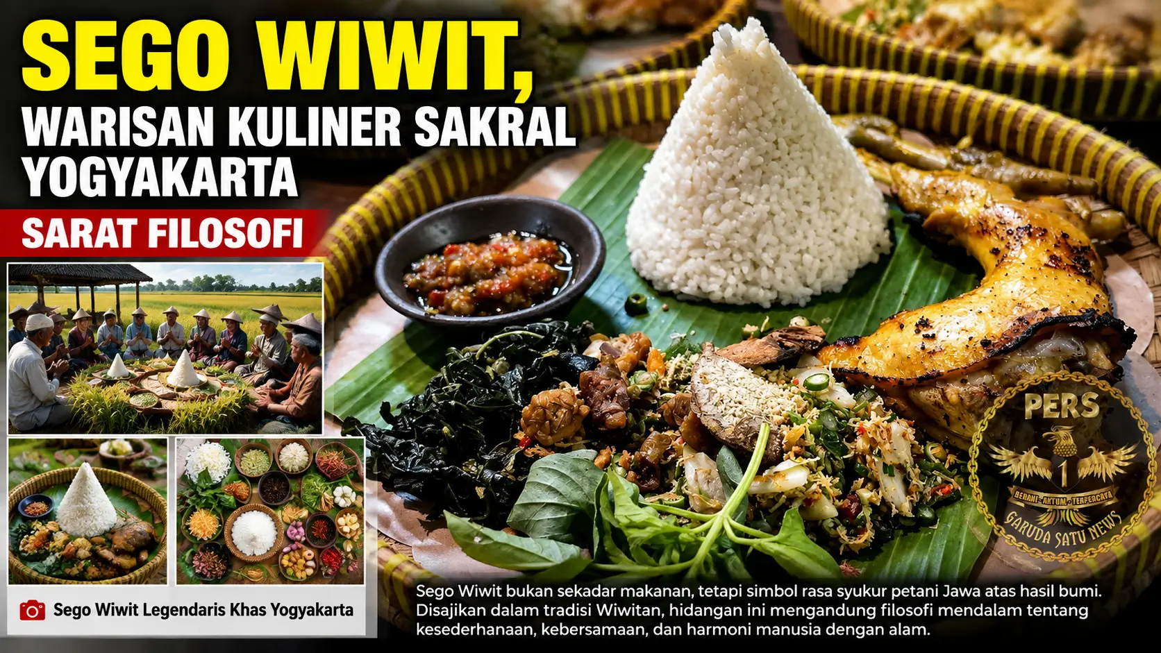Sego Wiwit, Warisan Kuliner Sakral Yogyakarta Sarat Filosofi