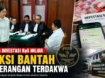 Sidang Investasi Rp5 M, Saksi Bantah Keterangan Terdakwa Sidang Investasi Rp5 M, Saksi Bantah Keterangan Terdakwa
