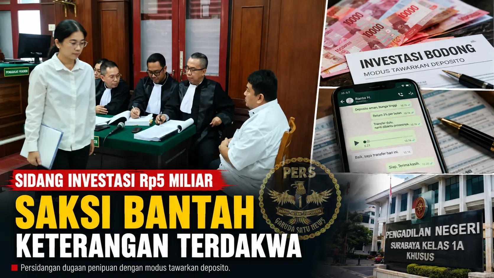 Sidang Investasi Rp5 M, Saksi Bantah Keterangan Terdakwa