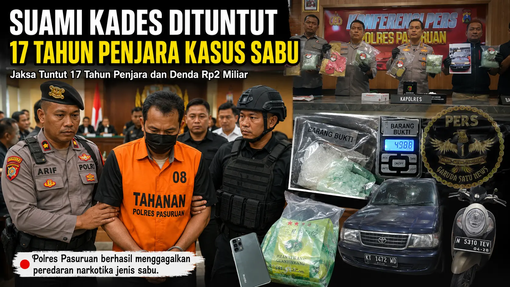 Suami Kades Dituntut 17 Tahun Penjara Kasus Sabu