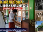 Tiga Bocah Diduga Bobol Kotak Amal Masjid Tiga Bocah Diduga Bobol Kotak Amal Masjid