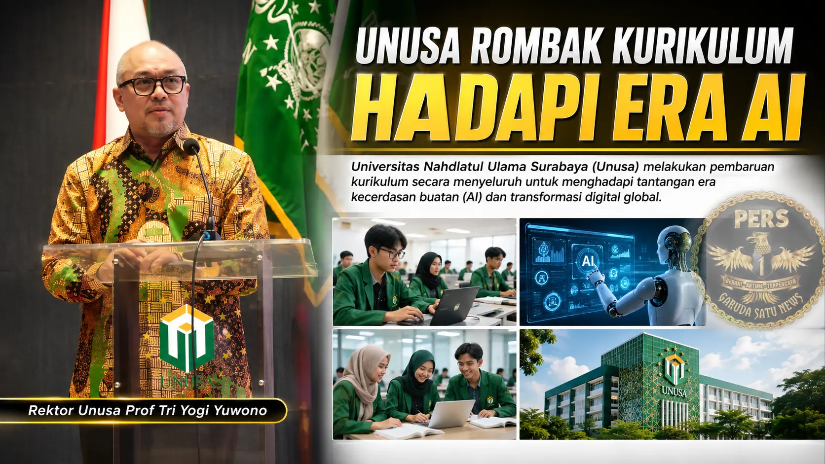 Unusa Rombak Kurikulum Hadapi Era AI