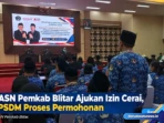 28 ASN Pemkab Blitar Ajukan Izin Cerai, BKPSDM Proses Permohonan 28 ASN Pemkab Blitar Ajukan Izin Cerai, BKPSDM Proses Permohonan
